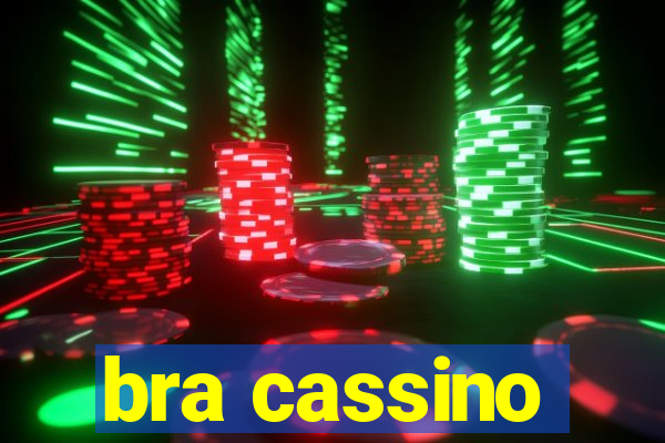 bra cassino